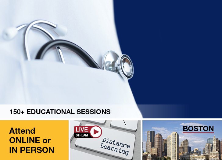 Image of whitecoat pocket with stethoscope in it with text "150+ Educational Sessions"; below it, images of keyboard and Boston indicating both online and in person
