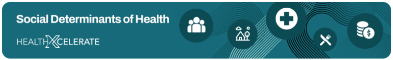 Social Determinants of Health
